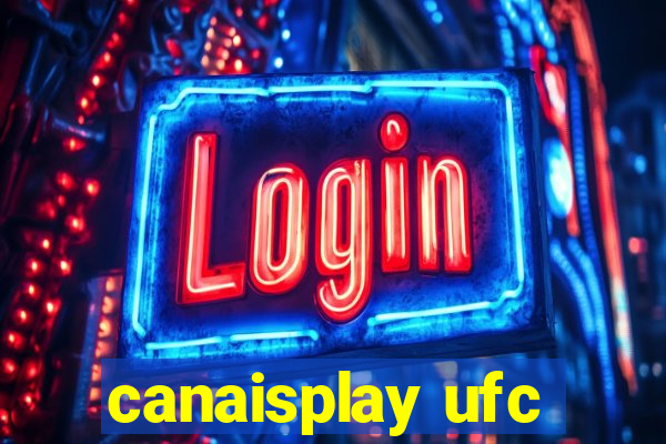 canaisplay ufc